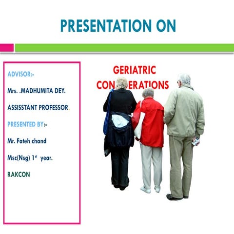 geriatric consideration presentation....