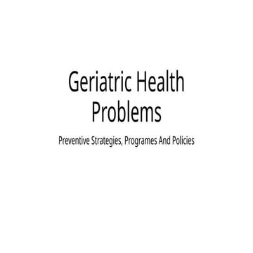 Elderly and Geriatric Health Problems.pptx