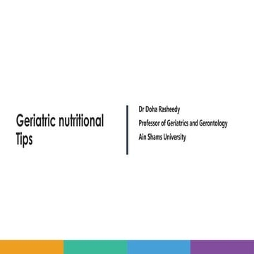 geriatric nutritional tips (Assessment).pptx