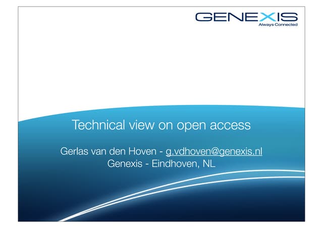 Gerlas van den Hoven - Technical view upon open access