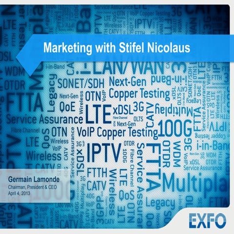 Marketing with Stifel Nicolaus, April 2013