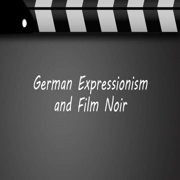 German expressionism and film noir