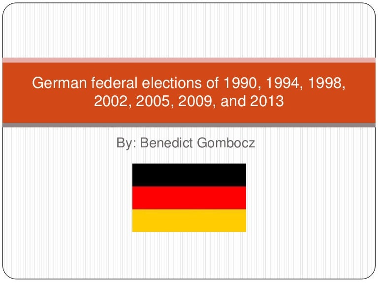 German federal elections of 1990, 1994, 1998, 2002, 2005, 2009, and 2…