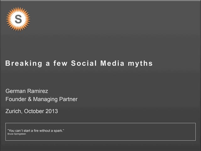 Breaking a few Social Media Myths, ...