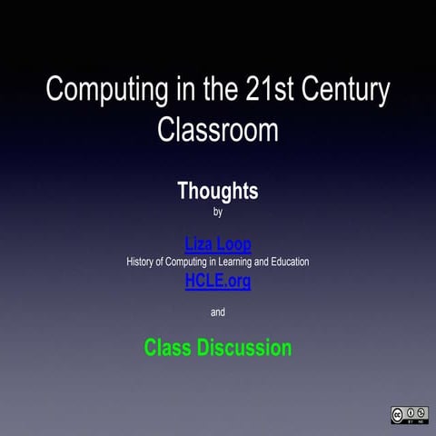 Thoughts about Computing in the 21st Century Elementary Classroom