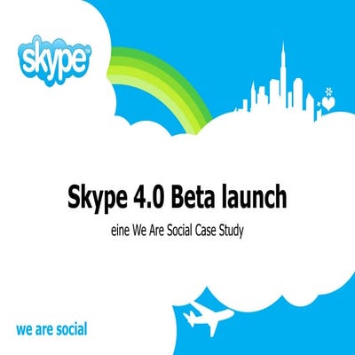 Skype 4.0 - Case Study zum Launch