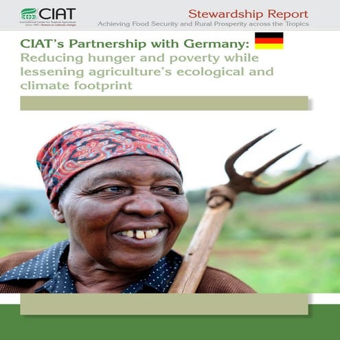 CIAT’s Partnership with Germany: Reducing hunger and poverty while lessening ...