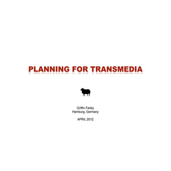 Planning for Transmedia