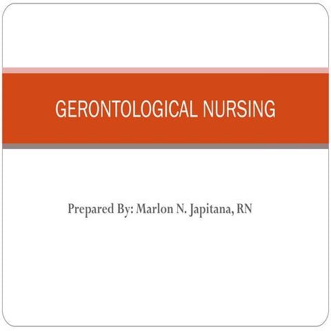 Gerontological nursing