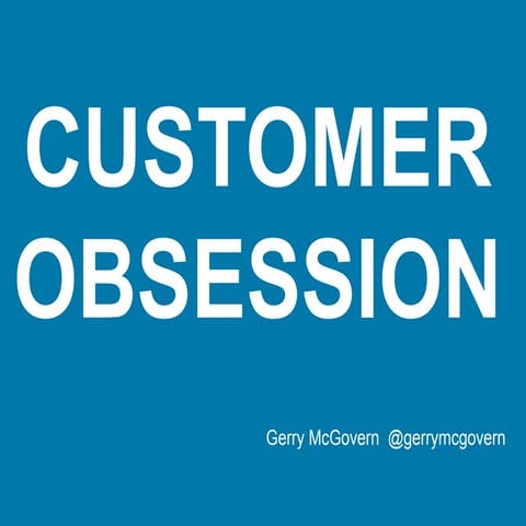 Building a Customer-centric Organization - Gerry McGovern Speaks at eZ Confer...