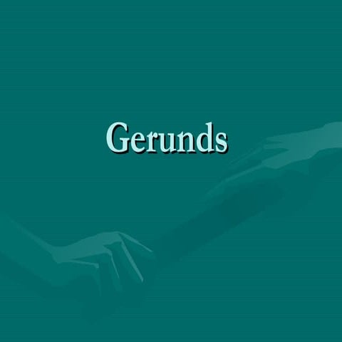 Gerunds