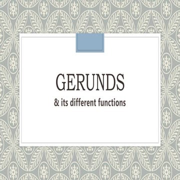 Gerunds and its functions.pptx