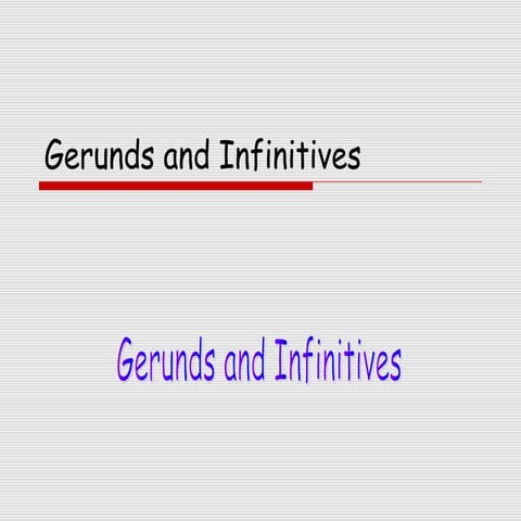 Gerunds and infinitives