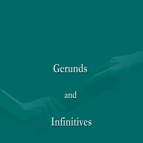 Gerunds and infinitives