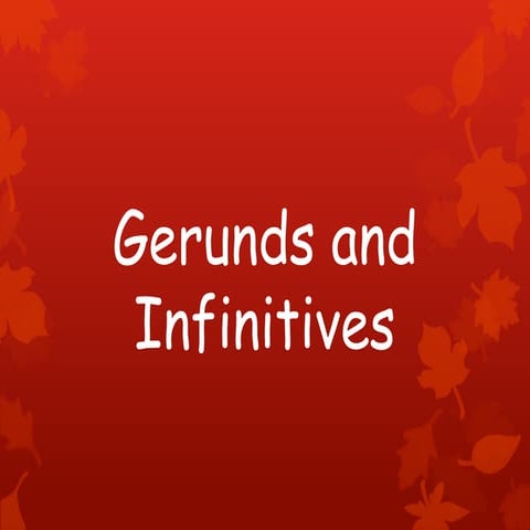 Gerunds and infinitives