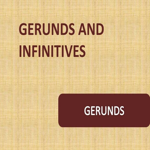 Presentation Gerunds and Infinitives.pptx