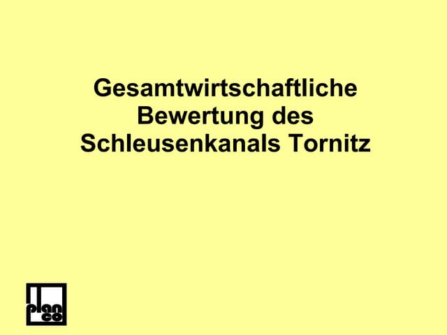 Gesamtwirtschaftliche Bewertung des...