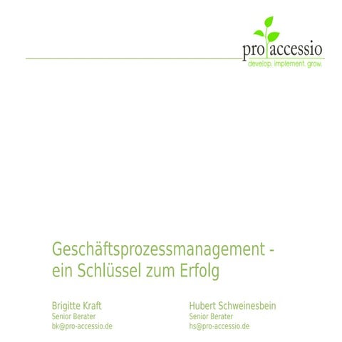 Geschäftsprozess Management - ein Schlüssel zum Erfolg