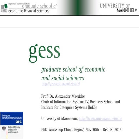 Graduate School of Economics and Social Sciences at the University of Mannheim