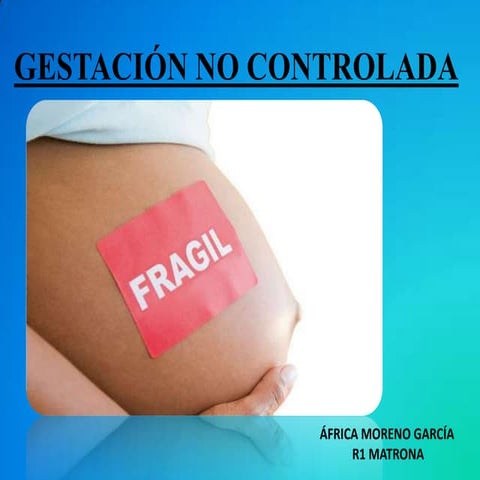 Gestacion no controlada