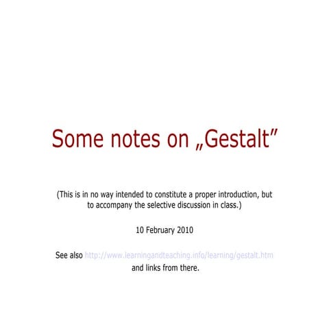 Some notes on Gestalt learning theory