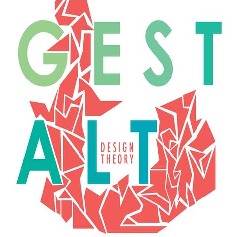 Gestalt Elements and Principles of Design
