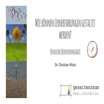 Wie können Lernerfahrungen gestaltet werden?