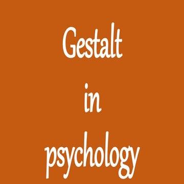 Gestalt school of thought in psychology