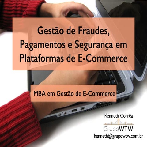 Gestao de Fraudes, Pagamentos e Seguranca em Plataformas de E-Commerce ...