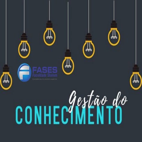 Gestão do conhecimento - Faculdade Shalom