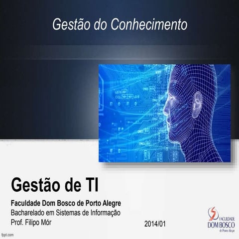 Aula 12 - Gestão do Conhecimento