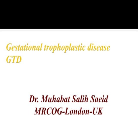 Gestational trophoblastic disease 2