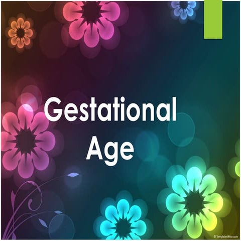 Gestational Age and Birthweight Classification | PPTX