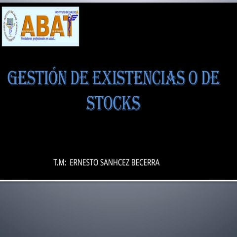 Gestión de existencias o de stocks clase II 3Tra unidad.pptx