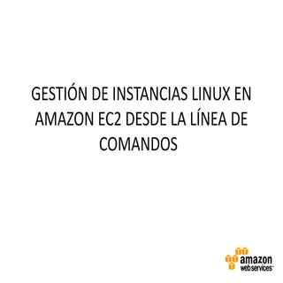 Gestión de instancias en amazon ec2...