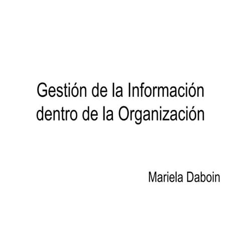 Gestión de la información dentro de la organización