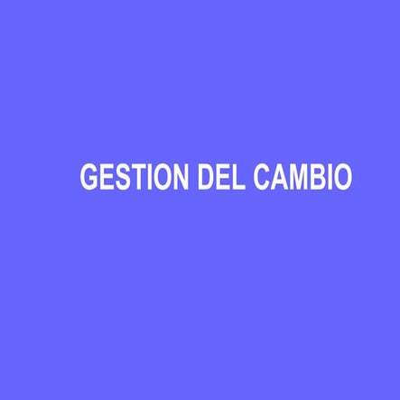 Presentacion de la Gestión del cambio.pptx