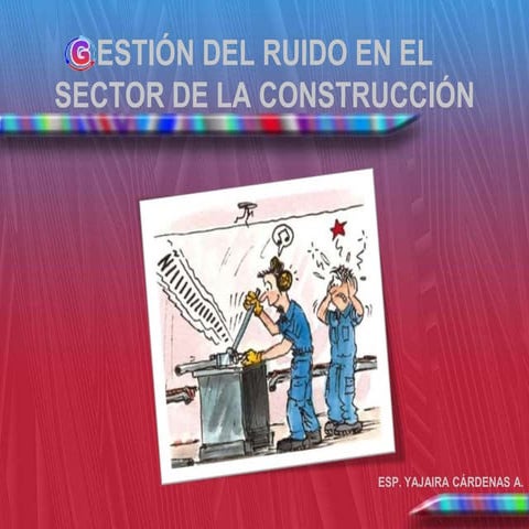 Gestión del ruido en el sector de la