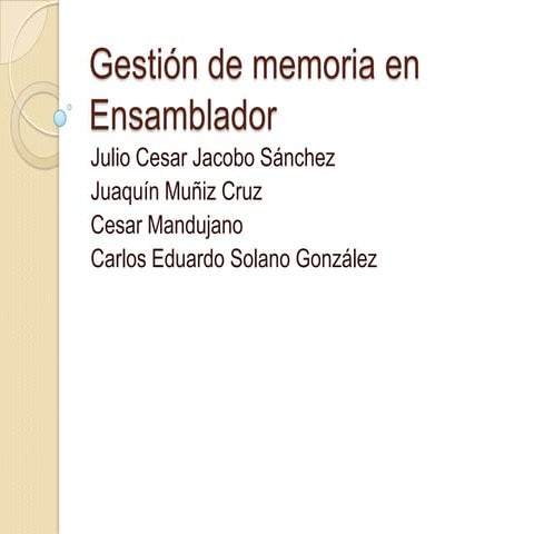 Gestión de memoria en ensamblador