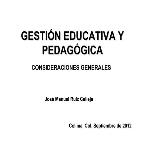 Gestión educativa y pedagógica