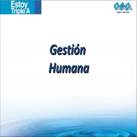 GESTIÓN HUMANA EN TRIPLE A S.A.