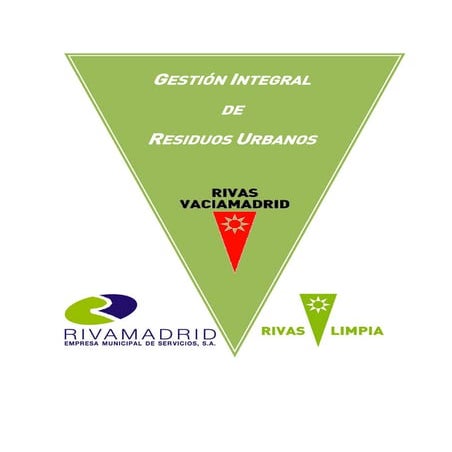 Gestión integral de residuos urbanos rivas 2013