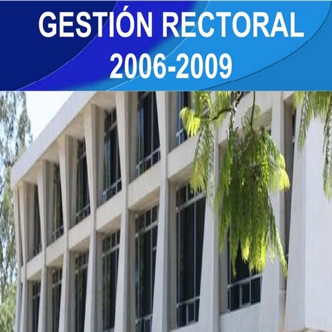 Gestión Rectoral período 2006-2008