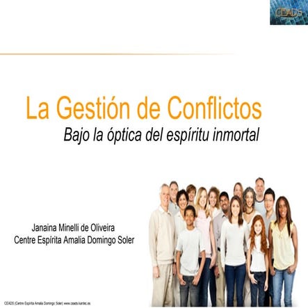 Gestión conflictos bajo la óptima del espíritu inmortal