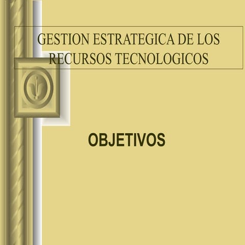 GESTION DE LOS RECURSOS TECNOLOGICOS