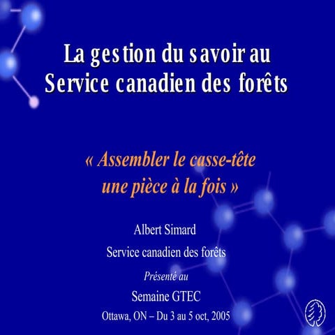 Gestion du savoir : Assembler le casse-tête un morceau à la fois