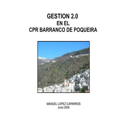 Gestion 2.0 en el CPR Barranco de Poqueira