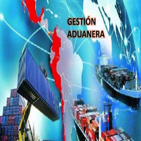 Gestion Aduanera Pptx