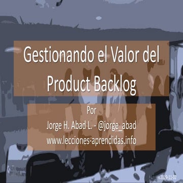 Gestionando el Valor del Product Backlog