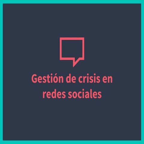 Gestión de crisis en redes sociales